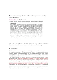 News Media Coverage of Crime and Violent Drug Crime: a Case for Cause of Catalyst?