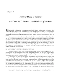 Sharpen Those #2 Pencils: SAT® and ACT® Exams … and the Rest of The