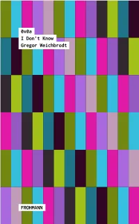 0X0a I Don't Know Gregor Weichbrodt FROHMANN