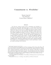 Commitment Vs. Flexibility∗