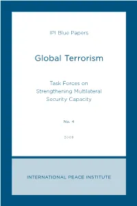 Global Terrorism: IPI Blue Paper No. 4