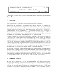 Lecture 18 — October 26, 2015 1 Overview 2 Quantum Entropy