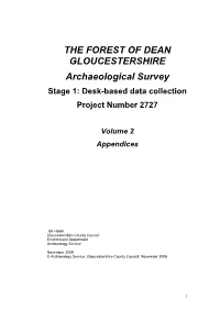 THE FOREST of DEAN GLOUCESTERSHIRE Archaeological Survey Stage 1: Desk-Based Data Collection Project Number 2727