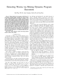 Detecting Worms Via Mining Dynamic Program Execution