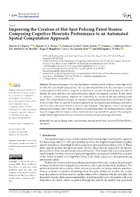 Improving the Creation of Hot Spot Policing Patrol Routes: Comparing Cognitive Heuristic Performance to an Automated Spatial Computation Approach