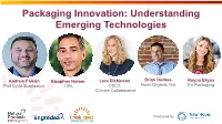Packaging Innovation: Understanding Emerging Technologies