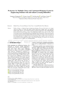 Preference for Multiple Choice and Constructed Response Exams for Engineering Students with and Without Learning Difficulties