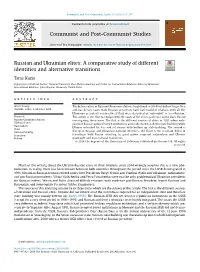 Russian and Ukrainian Elites: a Comparative Study of Different Identities and Alternative Transitions