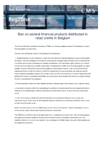 Ban on Several Financial Products Distributed to Retail Clients in Belgium