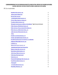 COMMONWEALTH of MASSACHUSETTS EXECUTIVE OFFICE of ELDER AFFAIRS AGING SERVICES ACCESS POINTS/AREA AGENCIES on AGING FY 21 (Revised 6/2021)