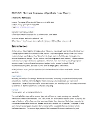 Electronic Commerce (Algorithmic Game Theory) (Tentative Syllabus)