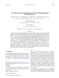 An Evaluation of Snow Initializations in NCEP Global and Regional Forecasting Models