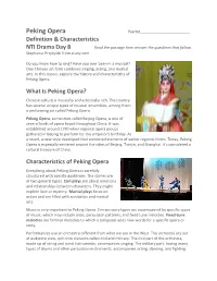 Peking Opera Name______Definition & Characteristics NTI Drama Day 8 Read the Passage Then Answer the Questions That Follow