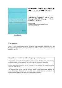 Teaching the Concept of Limit by Using Conceptual Conflict Strategy and Desmos Graphing Calculator