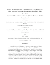 Testing the Paradigm That Ultra-Luminous X-Ray Sources As a Class Represent Accreting Intermediate-Mass Black Holes