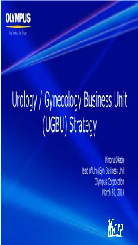 Urology / Gynecology Business Unit (UGBU) Strategy