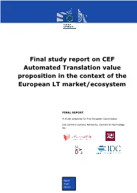 Final Study Report on CEF Automated Translation Value Proposition in the Context of the European LT Market/Ecosystem