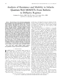 Analysis of Resistance and Mobility in Ingaas Quantum-Well Mosfets from Ballistic to Diffusive Regimes Jianqiang Lin, Member, IEEE, Yufei Wu, Jesús A