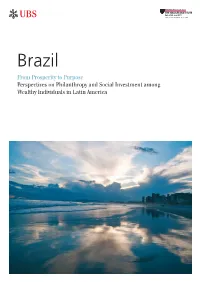 Brazil from Prosperity to Purpose Perspectives on Philanthropy and Social Investment Among Wealthy Individuals in Latin America Brazil at a Glance