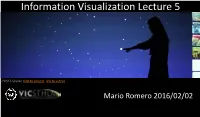 Information Visualization Lecture 5