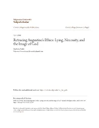 Retracing Augustine's Ethics: Lying, Necessity, and the Image Of