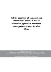 Activity Spectrum of Spinosad and Indoxacarb: Rationale for an Innovative Pyrethroid Resistance Management Strategy in West Africa