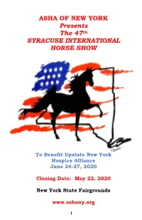 ASHA of NEW YORK Presents the 47Th SYRACUSE INTERNATIONAL HORSE SHOW