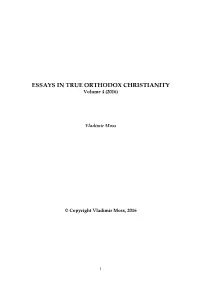 ESSAYS in TRUE ORTHODOX CHRISTIANITY Volume 4 (2016)