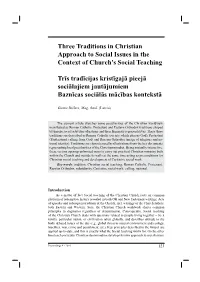 Three Traditions in Christian Approach to Social Issues in the Context of Church’S Social Teaching