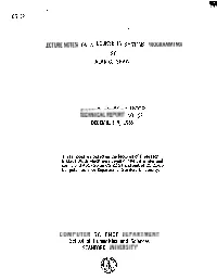 CS 52 / LECTURENOTES on a COURSE in SYSTEMS PROGRAMMING . BY. . AIANC. SHAW DECEMBER 9, 1966 COMPUTER SCIENCE DEPARTMENT School