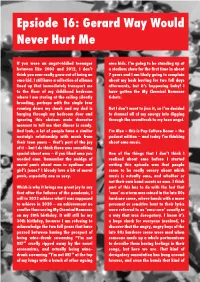 Epsiode 16: Gerard Way Would Never Hurt Me