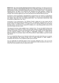 IMPORTANT: You Must Read the Following Disclaimer Before Continuing. the Following Disclaimer Applies to the Offering Circular Following This Page