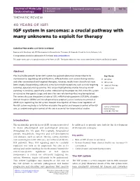IGF System in Sarcomas: a Crucial Pathway with Many Unknowns to Exploit for Therapy