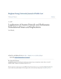 Legalization of Assisted Suicide and Euthanasia: Foundational Issues and Implications Sean Murphy