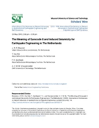 The Meaning of Eurocode 8 and Induced Seismicity for Earthquake Engineering in the Netherlands