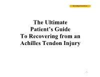 The Ultimate Patient's Guide to Recovering from an Achilles