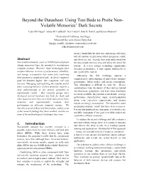 Using Test Beds to Probe Non- Volatile Memories' Dark
