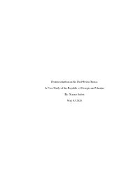 Democratization in the Post-Soviet Space: a Case Study of The