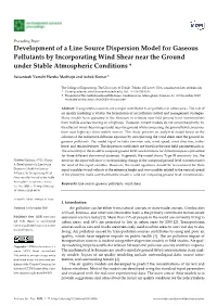Development of a Line Source Dispersion Model for Gaseous Pollutants by Incorporating Wind Shear Near the Ground Under Stable Atmospheric Conditions †