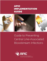 Guide to Preventing Central Line-Associated Bloodstream Infections