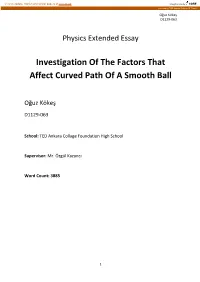 Investigation of the Factors That Affect Curved Path of a Smooth Ball