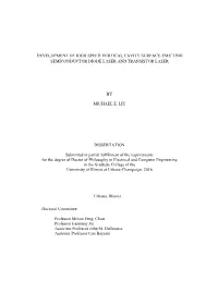 Development of High Speed Vertical Cavity Surface-Emitting Semiconductor Diode Laser and Transistor Laser by Michael E. Liu Diss