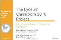 The Lyceum Classroom 2010 Project