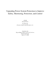 Upgrading Power System Protection to Improve Safety, Monitoring, Protection, and Control