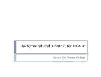 Background and Context for CLASP