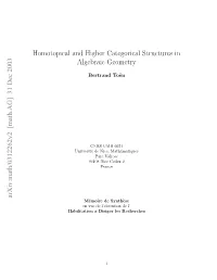 Homotopical and Higher Categorical Structures in Algebraic Geometry