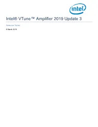 Intel® Vtune™ Amplifier 2019 Update 3 Release Notes
