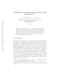 Probabilistic and Quantum Finite Automata with Postselection
