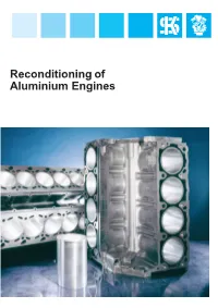 Reconditioning of Aluminium Engines Contents