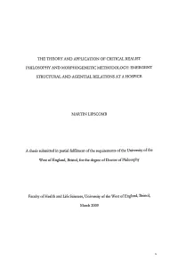 The Theory and Application of Critical Realist Philosophy and Morphogenetic Methodology